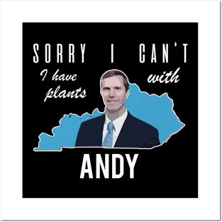Sorry I Can't I Have Plans - Andy Beshear Posters and Art